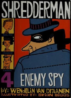 Shredderman: Enemy Spy (Shredderman Series) 