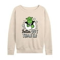 thumbnail image 1 of Shrek - Better Out Than In - Women's Lightweight French Terry Long Sleeve Shirt, 1 of 5