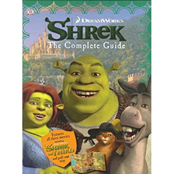 Pre-Owned Shrek: The Complete Guide [With Pull-Out Map] (Hardcover) 0756629888 9780756629885