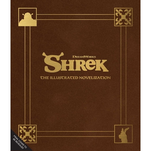 Shrek: The Illustrated Novelization, (Hardcover)