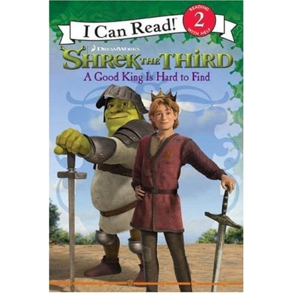 Pre-Owned Shrek the Third: A Good King Is Hard to Find (I Can Read: Level 2) Paperback
