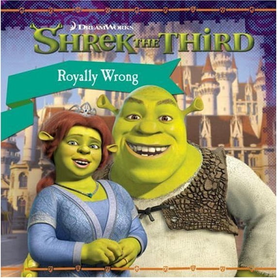 Pre-Owned Shrek the Third: Royally Wrong (Paperback) 0061228613 9780061228612
