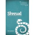 thumbnail image 1 of Pre-Owned Shrewd: Daring to Live the Startling Command of Jesus (Paperback) 1434700739 9781434700735, 1 of 1