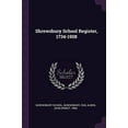 thumbnail image 1 of Shrewsbury School Register, 1734-1908 (Paperback), 1 of 1