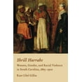 thumbnail image 1 of Shrill Hurrahs: Women, Gender, and Racial Violence in South Carolina, 1865-1900, (Hardcover), 1 of 1