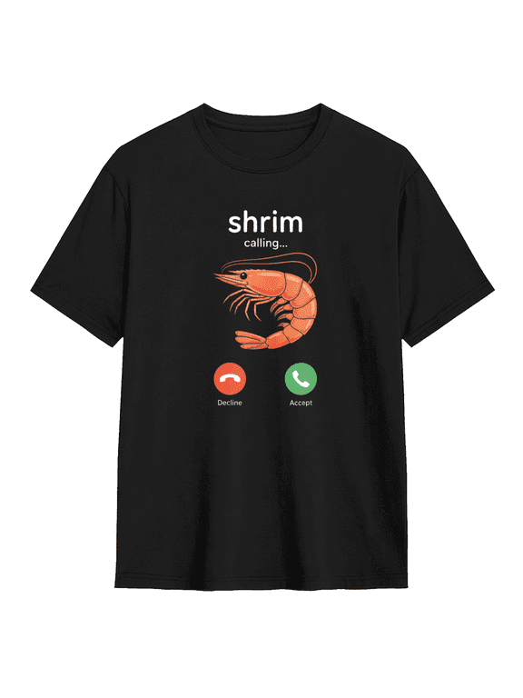 Shrimp Calling Vintage Graphic Tee for Men and Women, Fun Party Cotton Short Sleeves T-Shirt