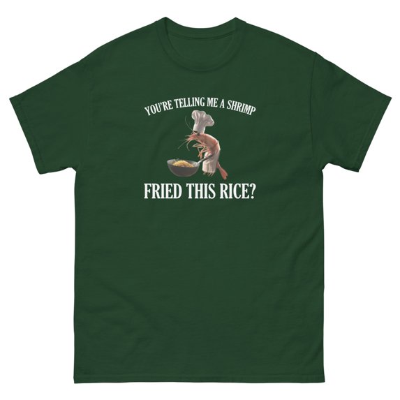 Shrimp Fried This Rice Funny T-shirt (Forest Green, 5XL)