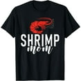 thumbnail image 1 of Shrimp Gifts Shrimp Mom T-Shirt, 1 of 4