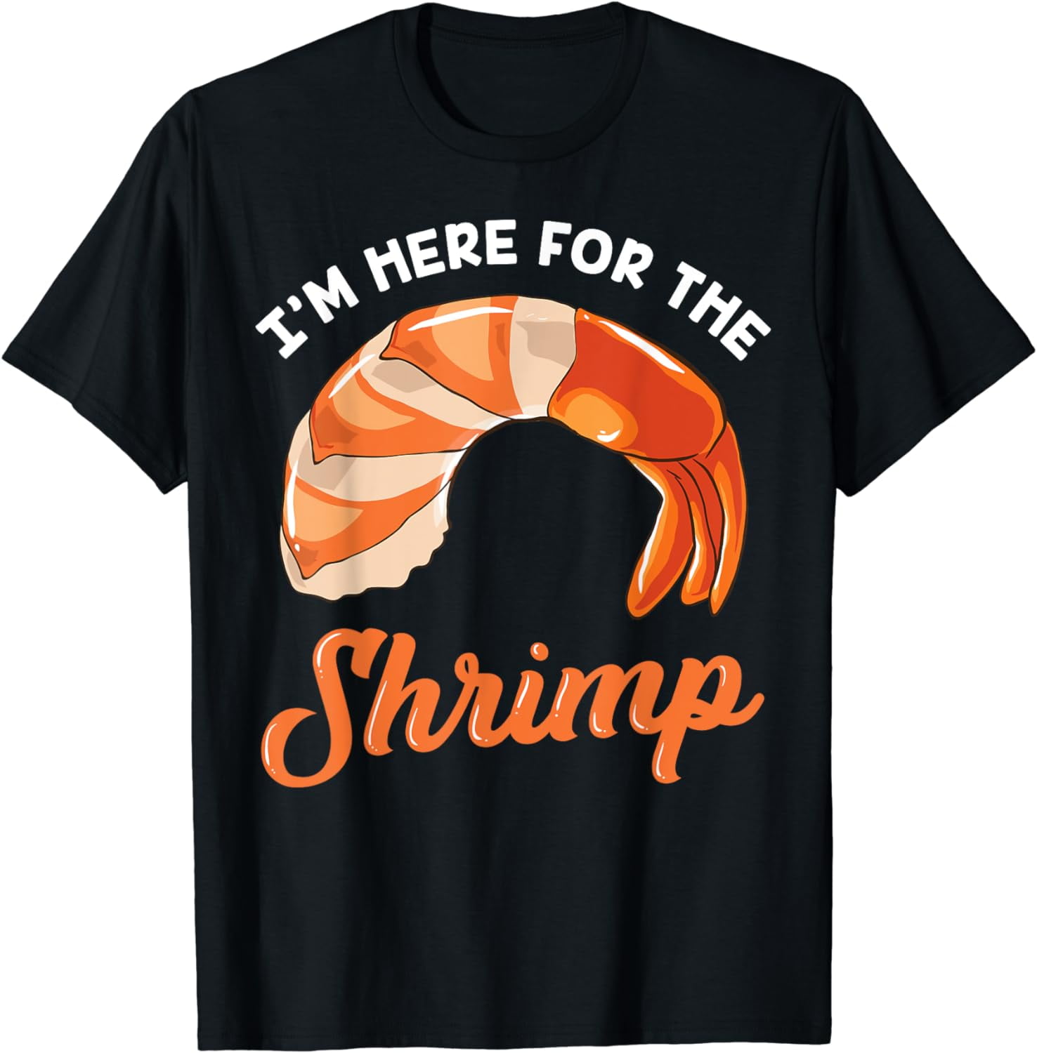 Shrimp Seafood Shellfish T-Shirt Gift Shrimp Seafood Shellfish T-Shirt Gift