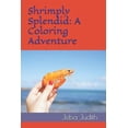 thumbnail image 1 of Shrimply Splendid: A Coloring Adventure (Paperback), 1 of 1
