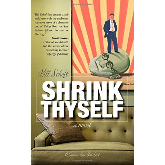 Pre-Owned Shrink Thyself: A Novel (Hardcover) 1940207118 9781940207117