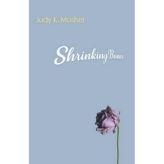 Shrinking Bones (Paperback)