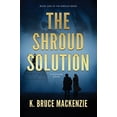 thumbnail image 1 of Pre-Owned The Shroud Solution Paperback K Bruce Mackenzie, 1 of 1