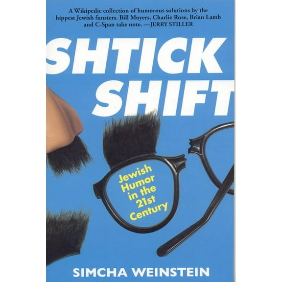 Shtick Shift : Jewish Humor in the 21st Century (Paperback)