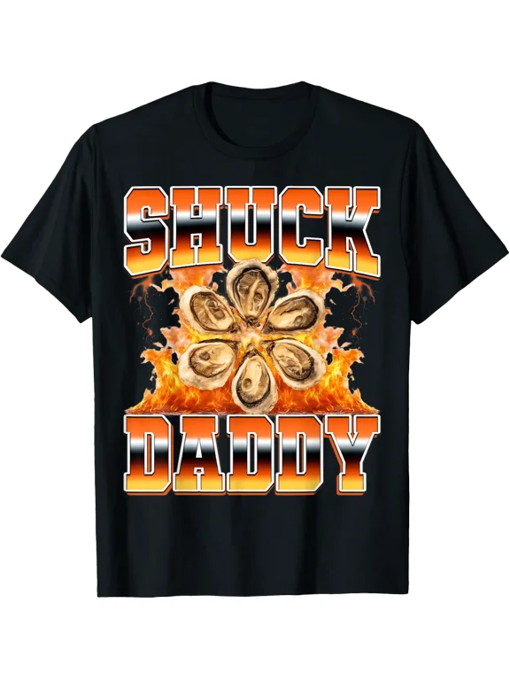 Shuck Daddy Oyster Shucking Seafood Lover 90s Style T-Shirt All Size S-5XL