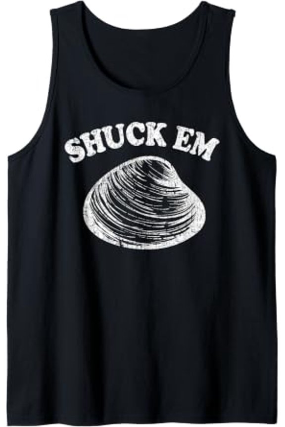 Shuck Em Quahogs Shellfish Clam Shucking Pun Meme Tank Top Size S-3XL