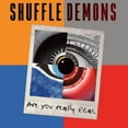 thumbnail image 1 of Shuffle Demons - Are You Really Real - Music & Performance - CD, 1 of 1