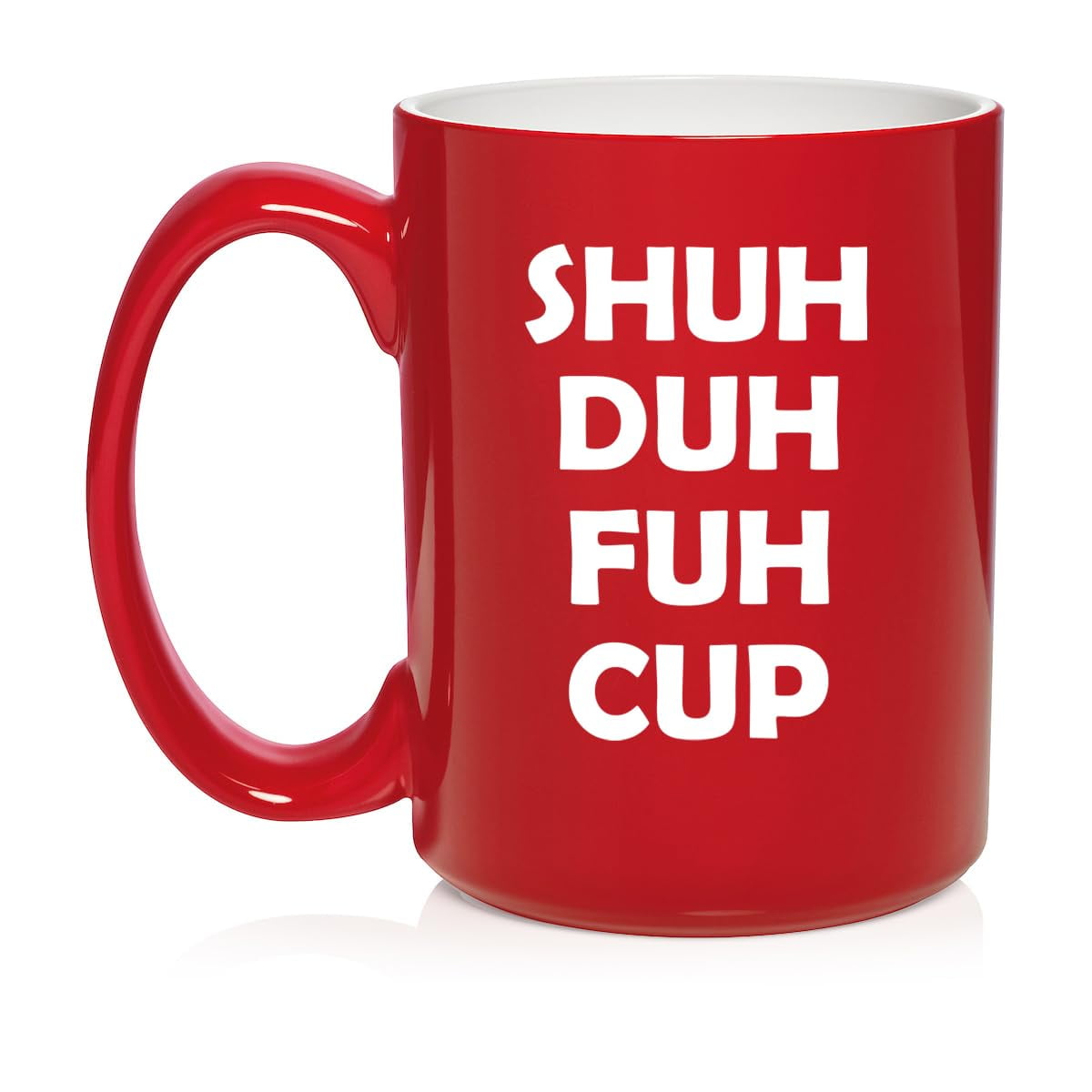 Shuh Duh Fuh Cup Ceramic Coffee Mug Tea Cup Gift for Her, Him, Friend
