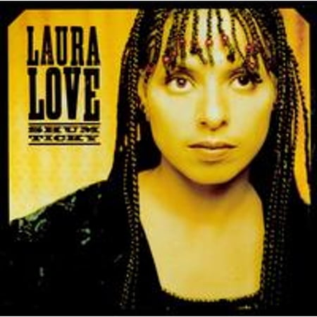 Shum Ticky (CD) by Laura Love