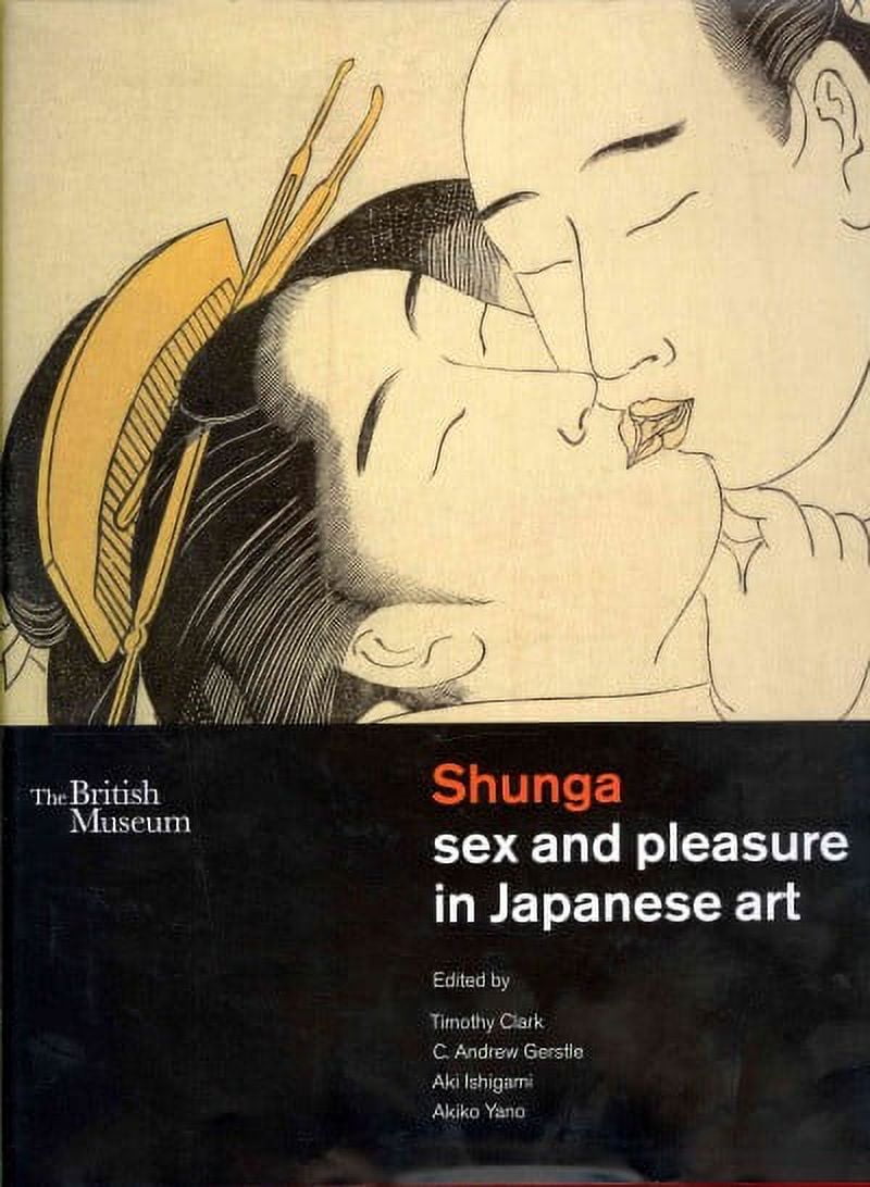 Shunga : Sex and Pleasure in Japanese Art - Walmart.com