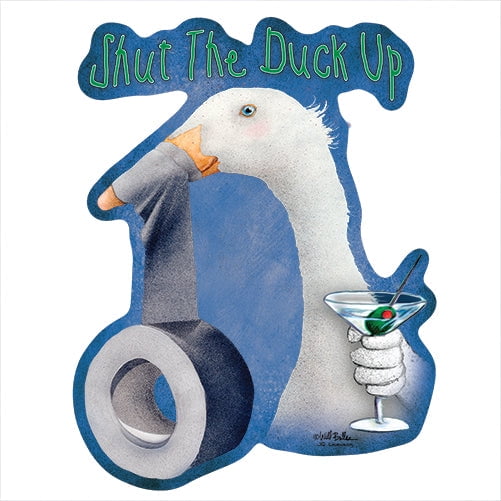 Shut The Duck Up Novelty Sign | Indoor/Outdoor | Funny Home Décor for Garages, Living Rooms, Bedroom, Offices | SignMission personalized gift Wall Plaque Decoration