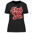 thumbnail image 1 of Shut Up Red Cursive Font T-Shirt Women -Image by Shutterstock, Female Medium, 1 of 2