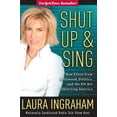 thumbnail image 1 of Shut Up and Sing : How Elites from Hollywood, Politics, and the UN Are Subverting America (Hardcover), 1 of 2