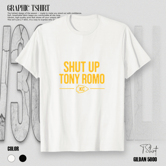 Shut Up Tony Romo Funny Sports Humor Bold Fan Expression Unisex T-Shirt, up to size 5XL