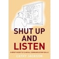 thumbnail image 1 of Shut Up and Listen: A Brief Guide to Clinical Communications Skills, (Paperback), 1 of 1