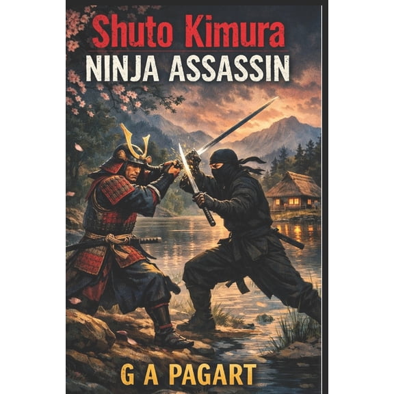 Shuto Kimura: Ninja Assassin, (Paperback)