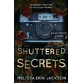 thumbnail image 1 of Shuttered Secrets, (Paperback), 1 of 1