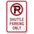 thumbnail image 1 of Shuttle Parking Only Safety Sign Tin Signs Caution Warning Sign Outdoor 8x12, 1 of 5