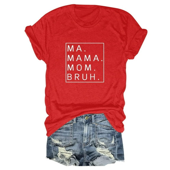 Shwomsmer Womens Summer Tops Loose Fit MA Mama Mom Bruh Letter Print Short Sleeve T Shirt Womens Long Sleeve T Shirts