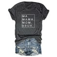 thumbnail image 1 of Shwomsmer Womens Summer Tops Loose Fit MA Mama Mom Bruh Letter Print Short Sleeve T Shirt Womens Long Sleeve T Shirts, 1 of 3
