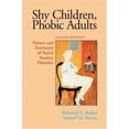 thumbnail image 1 of Pre-Owned Shy Children, Phobic Adults: Nature And Treatment of Social Anxiety Disorder (Hardcover) 1591474523 9781591474524, 1 of 1