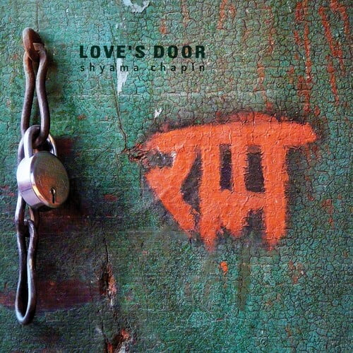 Shyama Chapin - Love's Door - Music & Performance - CD