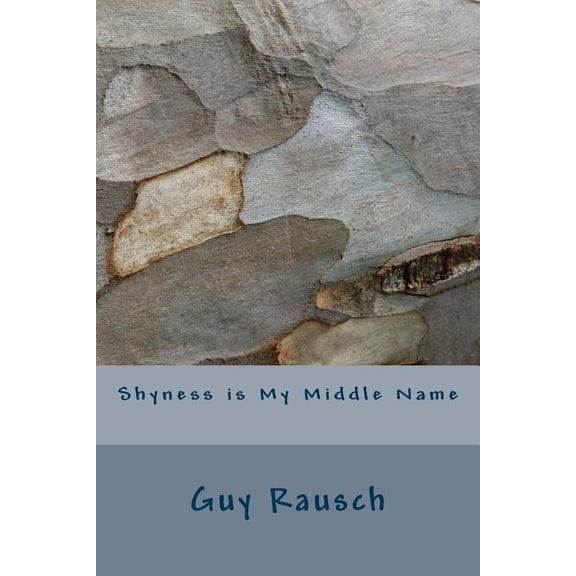 Shyness is My Middle Name, (Paperback)