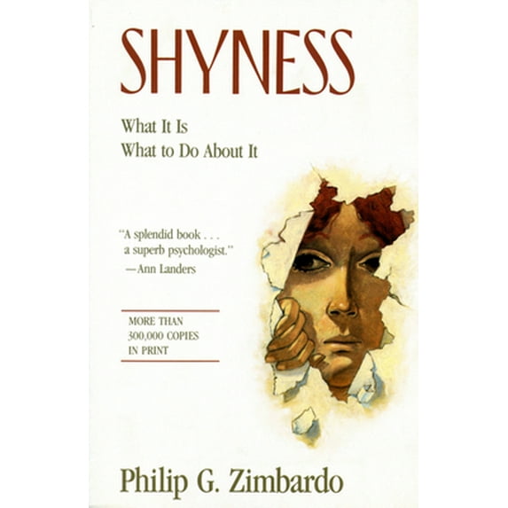 Pre-Owned Shyness: What It Is, What To Do About It (Paperback) 0201550180 9780201550184