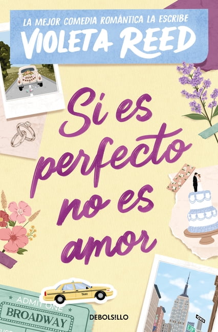 Si Es Perfecto No Es Amor / If ItÃ¢ (Tm)S Perfect, ItÃ¢ (Tm)S Not Love, (Paperback)