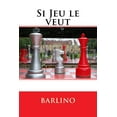 thumbnail image 1 of Si Jeu le veut : (La variante de Platon) (Paperback), 1 of 1