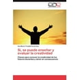 thumbnail image 1 of Si, Se Puede Ensenar y Evaluar La Creatividad (Paperback), 1 of 1