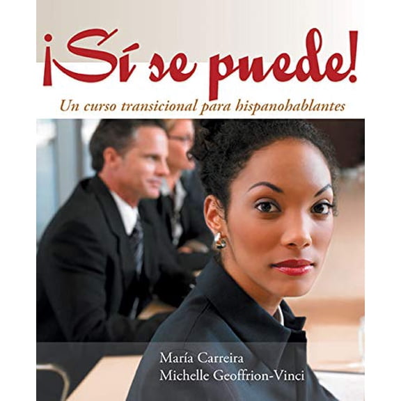 Pre-Owned Si Se Puede!: Un Curso Transicional Para Hispanohablantes (Paperback) 0618061363 9780618061365