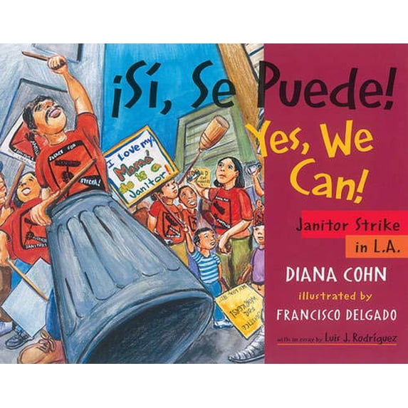 Pre-Owned ¡Sí, Se Puede! / Yes, We Can!: Janitor Strike in L.A. (Paperback) 093831789X 9780938317890