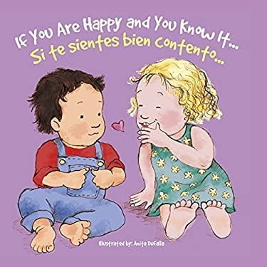 Pre-Owned Si Te Sientes Bien Contento: If You're Happy and You Know It (Board book) 1683420098 9781683420095