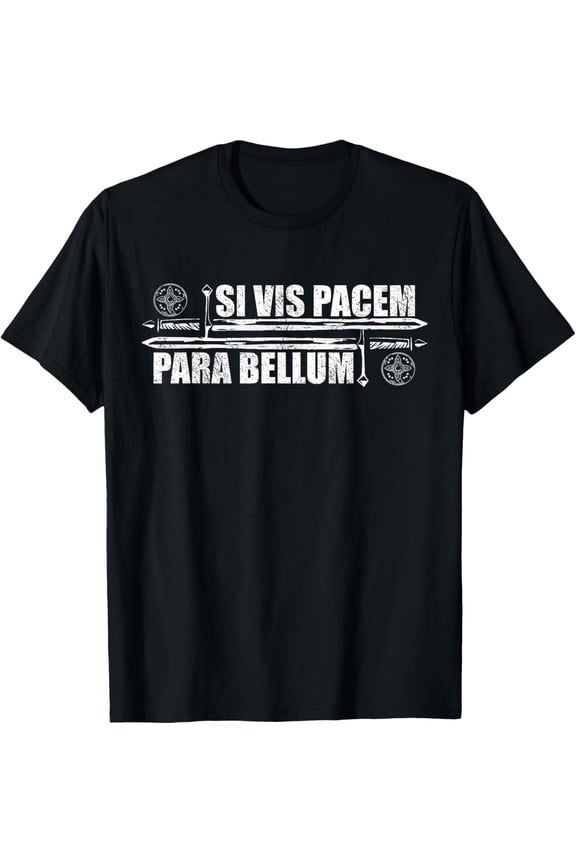 Si Vis Pacem Para Bellum | Latin Wisdom Proverb T-Shirt
