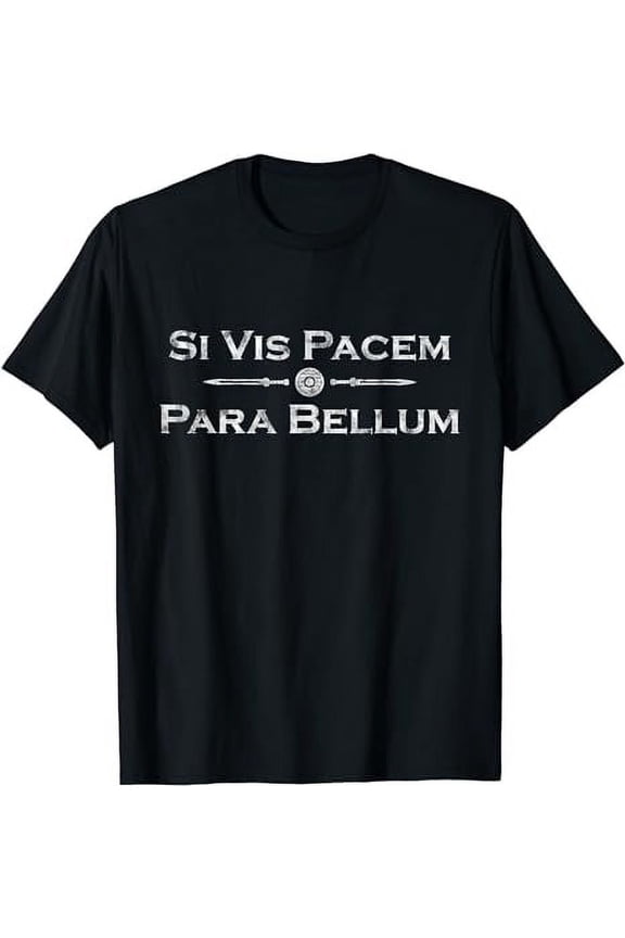 Si Vis Pacem Para Bellum - Latin saying T-Shirt