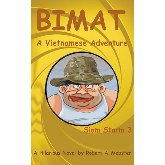 Siam Storm Bimat - A Vietnamese Adventure, Book 3, (Paperback)
