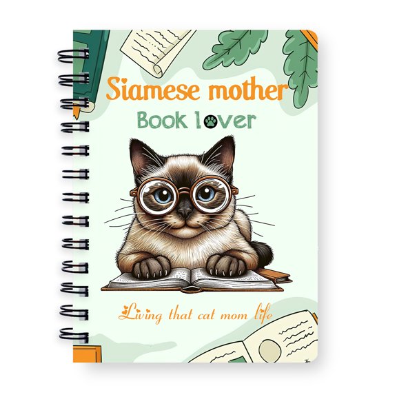 Siamese Mother Book Lover Living That Cat Mom Life Happy Mother's Day Spiral Bound Journal Cat Lover Kitten Owner Gifts 5x7in Spiral Notebook - 03004