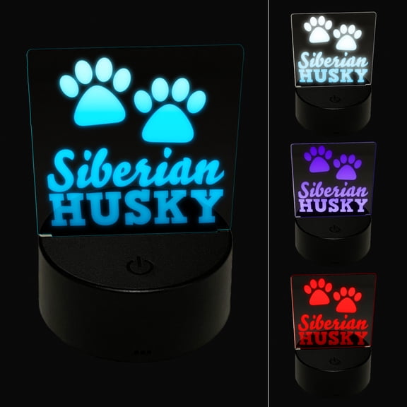 Siberian Husky Dog Paw Prints Fun Text LED Night Light Sign 3D Illusion Desk Nightstand Lamp