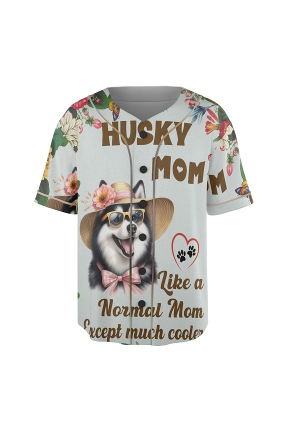 Siberian Husky Mom Like a Normal Mom Except Much Cooler Happy Mother's Day All Over Print 3D Baseball Shirt Husky Dog Lover Gifts Softball Sport - 02004
